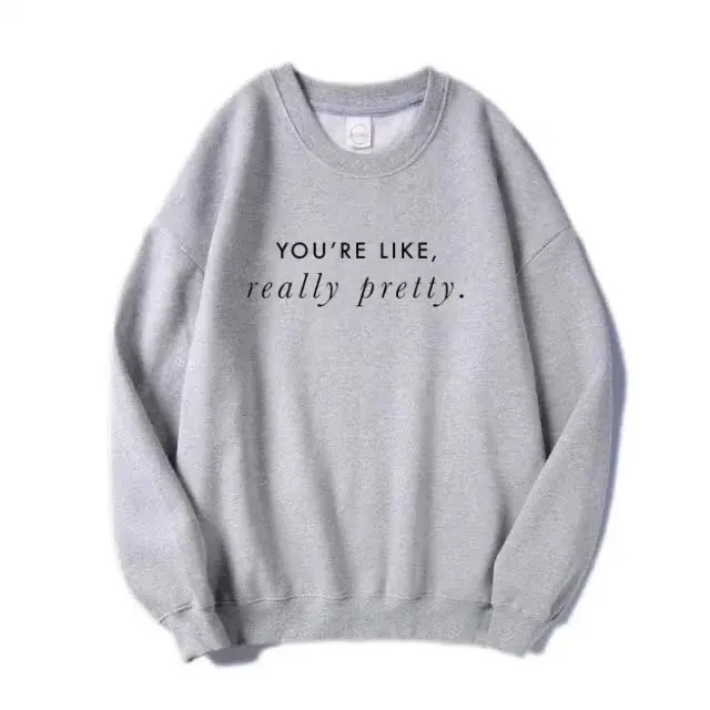 You're Really Pretty