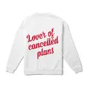 Lover of Cancelled Plans