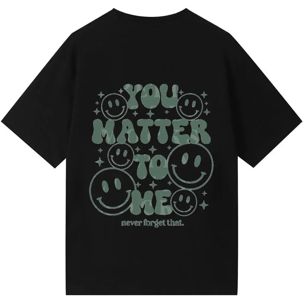 You Matter to Me