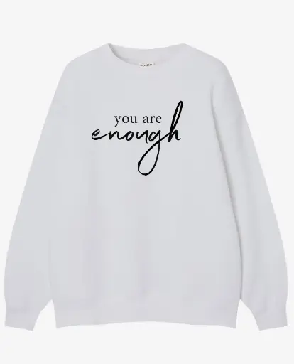You are Enough