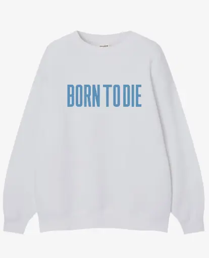 Born to Die