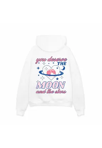 You Deserve the Moon & the Stars
