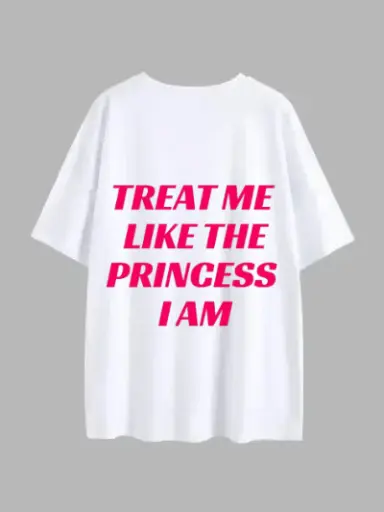 Treat Me Like the Princess I Am
