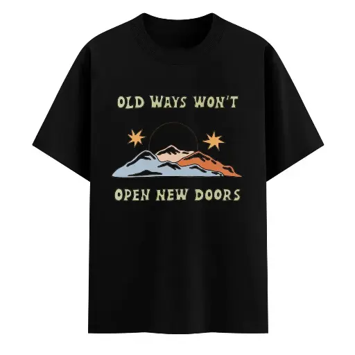 Old Ways Won’t Open New Doors
